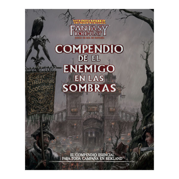 WARHAMMER FANTASY ROLEPLAY: COMPENDIO DE EL ENEMIGO EN LAS SOMBRAS